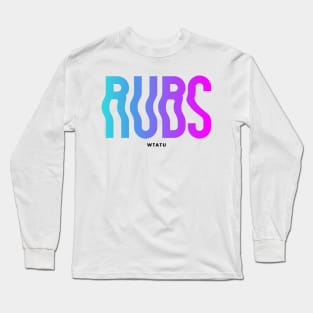 WTATU - RUBS White Long Sleeve T-Shirt